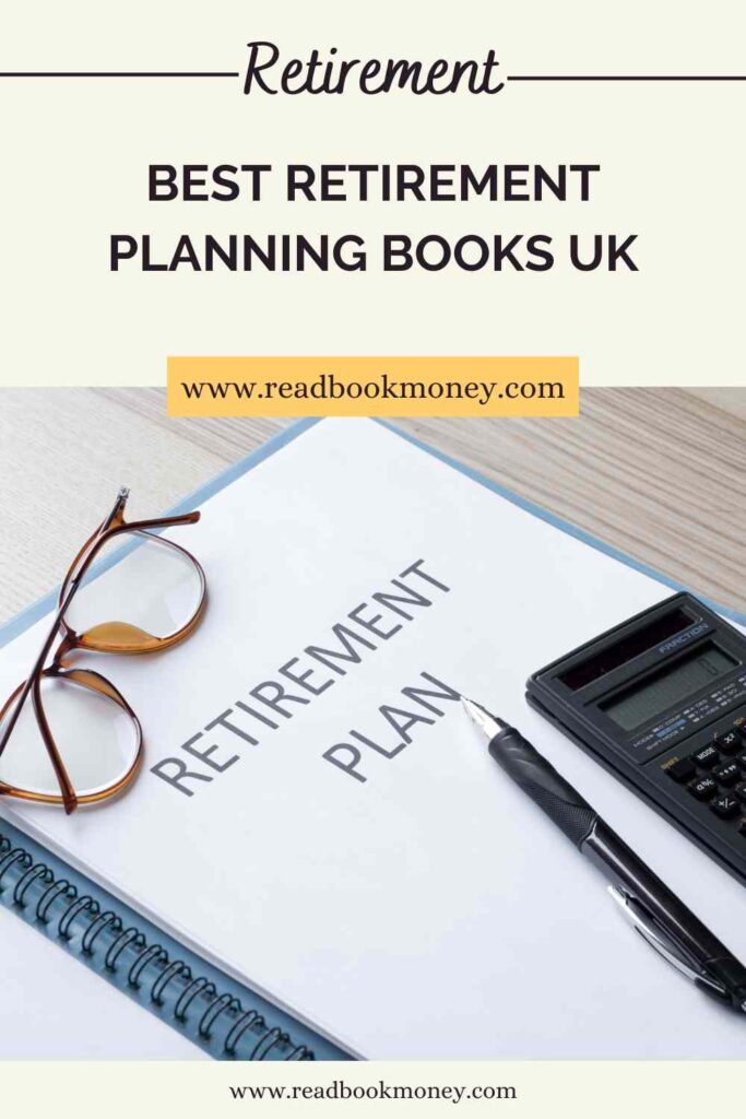 Best Retirement Planning Books Uk