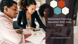 Retirement Planning Education With Andy Panko