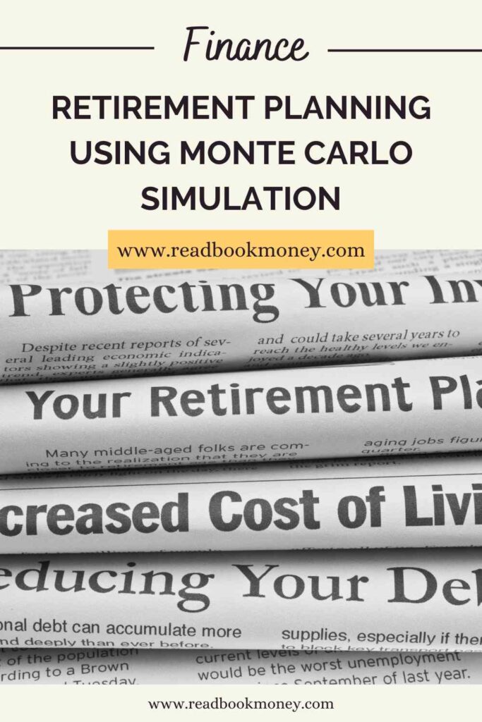 Retirement Planning Using Monte Carlo Simulation
