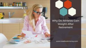 Why Do Athletes Gain Weight After Retirement