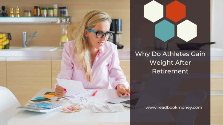 why-do-athletes-gain-weight-after-retirement-read-book-money